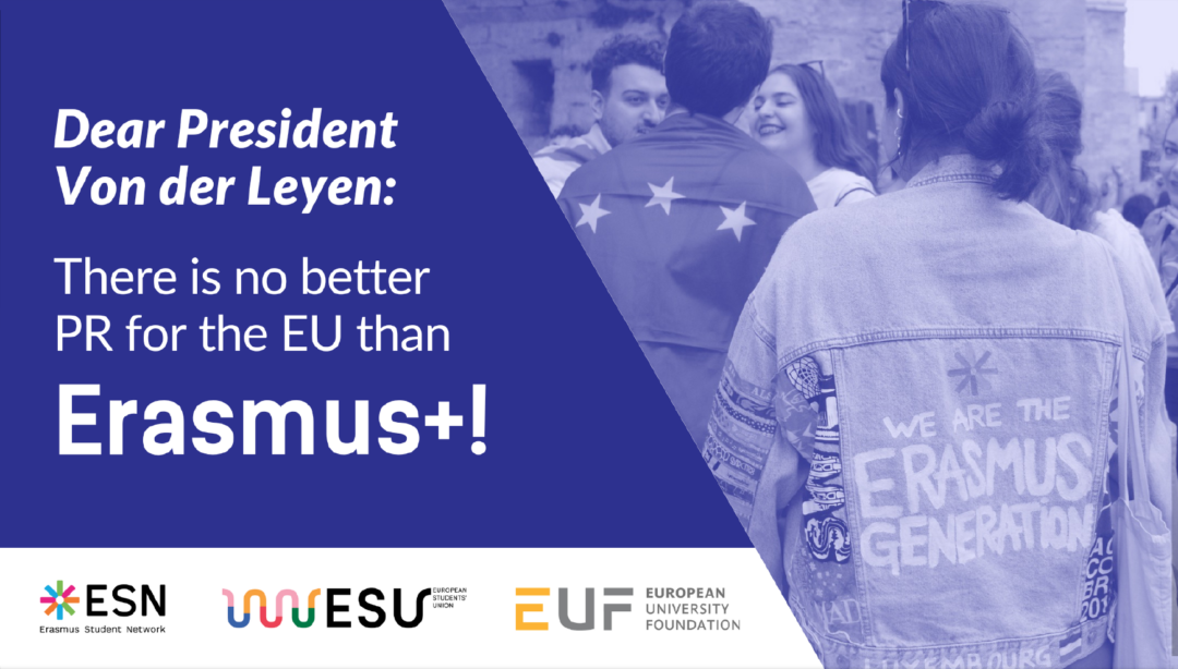 Dear President Von der Leyen: There is no better PR for the EU than Erasmus+!