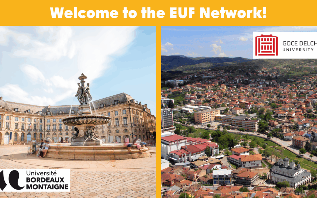 “Goce Delcev” University and Bordeaux Montaigne University join the EUF